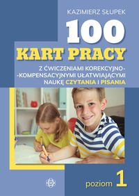 Zdjęcie okładki książki "100 kart pracy z ćwiczeniami korekcyjno-kompensacyjnymi ułatwiającymi naukę czytania i pisania". Na zdjęciu widać dwójkę piszących dzieci przy stoliku.