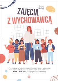 Zdjęcia okładki książki "Zajęcia z wychowawcą". Na zdjęciu widoczna kobieta z grupą dzieci.