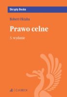 Zdjęcie okładki książki pt. "Prawo celne" autorstwa Roberta Oktaby. Na pomarańczowym tle biały tytuł napisany białymi literami. Seria Skrypty Becka