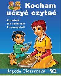 Zdjęcie okładki książki pt. "Kocham uczyć czytać". Na pierwszym planie klęcząca kobieta i dziecko. Dziecko zwrócone do kobiety trzyma książkę. U góry na niebieskim tle białymi literami tytuł książki.